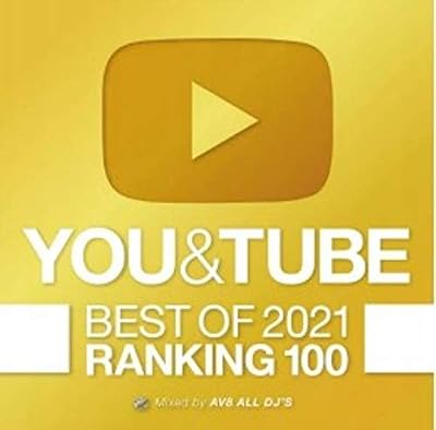 AV8 ALL DJ'S / YOU & TUBE BEST OF 2021 RANKING 100 [CD] AV8 All DJ’S