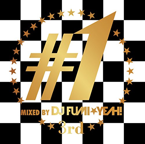 ♯1 -3rd- mixed by DJ FUMI★YEAH! [CD] V.A.