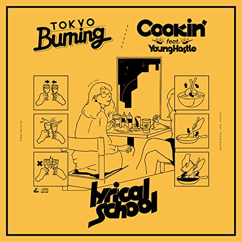Tokyo Burning/Cookin' feat. Young Hastle [CD] lyrical school