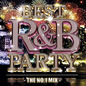 BEST R&B PARTY -THE NO.1 MIX- [CD] DJ SPLASH