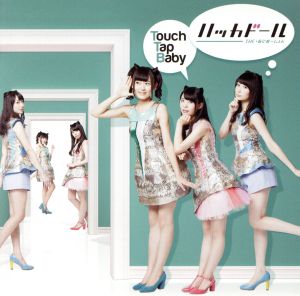 Touch Tap Baby *CD+DVD [CD] ハッカドール