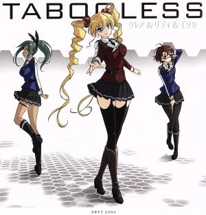 TABOOLESS [CD] クレア(M・A・O)&リディ(衣川里佳)&エリカ(牧野由依)