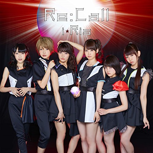 Re:Call (DVD付) [CD] i☆Ris