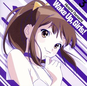 Wake Up， Girls! Character song series3 久海菜々美 [CD] 久海菜々美(CV:山下七海)