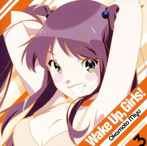 Wake Up， Girls! Character song series3 岡本未夕 [CD] 岡本未夕(CV:高木美佑)