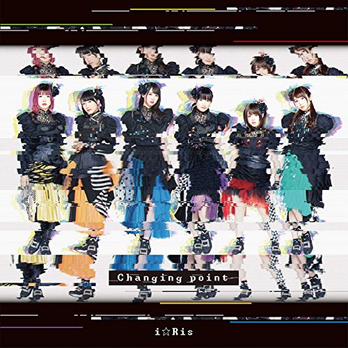 Changing point ※CD+DVD [CD] i☆Ris