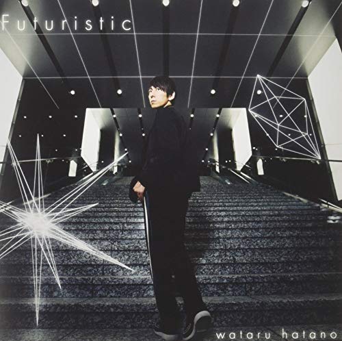 Futuristic [CD] 羽多野 渉