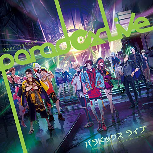 Paradox Live Opening Show [CD] BAE×The Cat's Whiskers×cozmez×悪漢奴等
