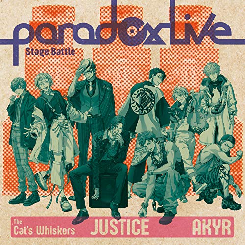 Paradox Live Stage Battle ”JUSTICE” [CD] The Cat's Whiskers×悪漢奴等