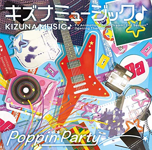 キズナミュージック♪[通常盤] [CD] Poppin'Party