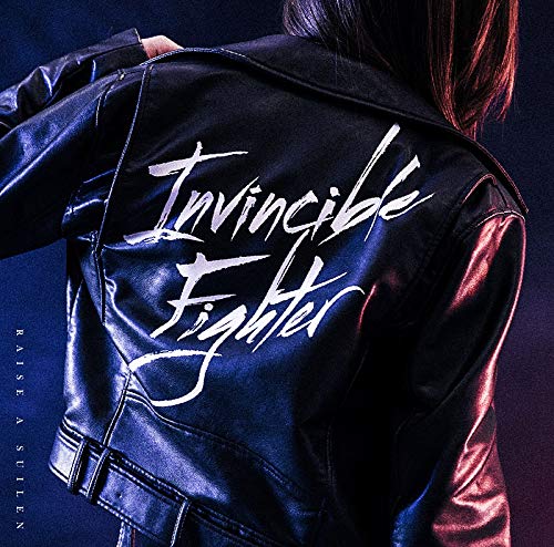 Invincible Fighter[通常盤] [CD] RAISE A SUILEN