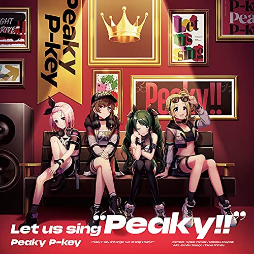 Let us sing “Peaky!!” 【通常盤】 [CD] Peaky P-key
