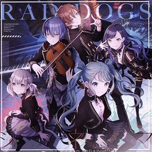 RAD DOGS/シネマ [CD] Vivid BAD SQUAD