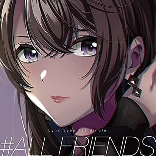 #ALL FRIENDS 【通常盤Aver.】 [CD] Lynx Eyes
