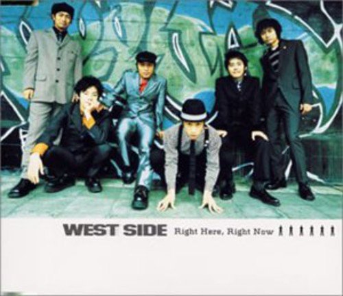 Right Here，Right Now [CD] WEST SIDE 横山輝一 パーシー・メイフィールド 伊藤洋介 笹本安詞; WEST SIDE
