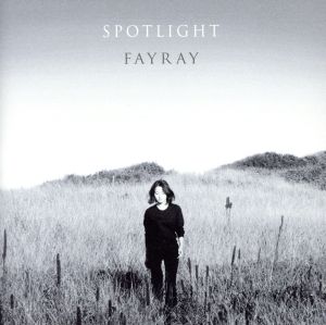 Spotlight [CD] Fayray