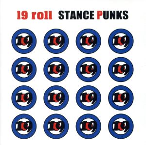 19roll [CD] STANCE PUNKS TSURU 川崎テツシ; RAMONES