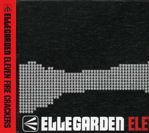 ELEVEN FIRE CRACKERS [CD] ELLEGARDEN