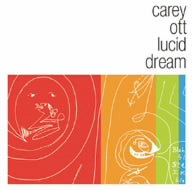 ルシド・ドリーム [CD] キャリー・オット