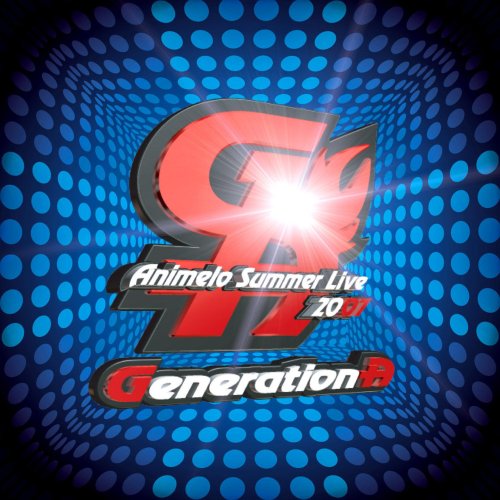 Animelo Summer Live 2007 テーマソング「Generation-A」(DVD付) (初回限定生産) [CD] [2007]