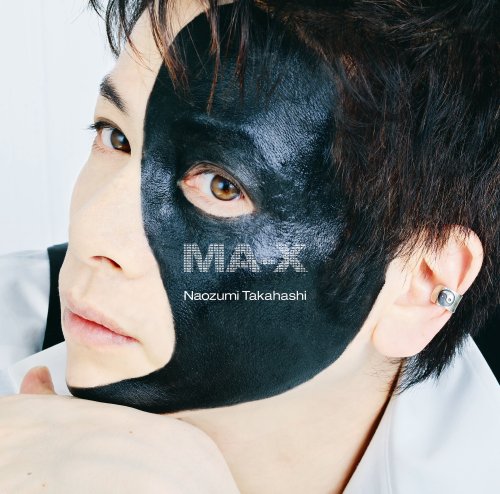 MA-X [CD] 高橋直純