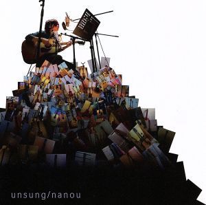 UNSUNG [CD] ナノウ