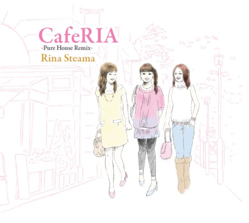 CafeRIA-Pure House Remix- [CD] Rina Steama