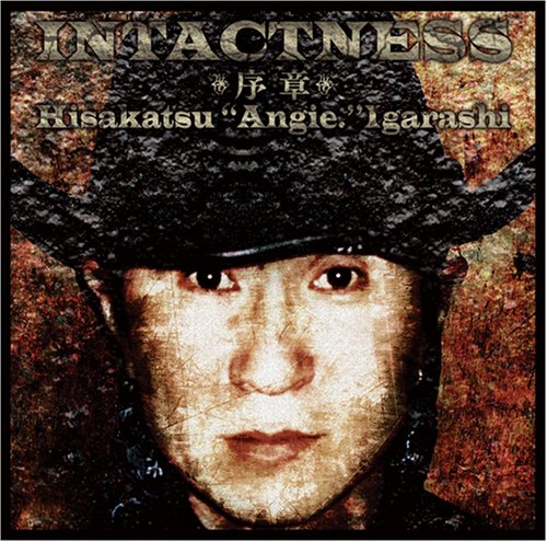 INTACTNESS -序章- [CD] 五十嵐久勝
