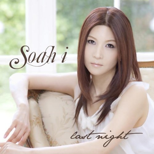 last night [CD] Soah i