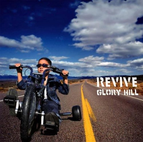 REVIVE [CD] GLORY HILL