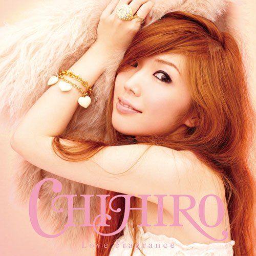 Love Fragrance [CD] CHIHIRO