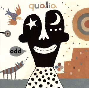 qualia [CD] odd