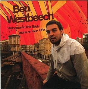 Welcome to the Best Years of Your Life(ウェルカム・トゥ・ザ・ベスト・イヤーズ・オブ・ユア・ライフ) [CD] BEN WESTBEECH(ベン・ウェストビーチ)