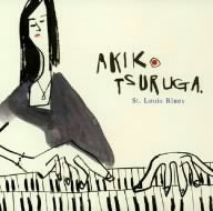 セント・ルイス・ブルース [CD] 敦賀明子 敦賀明子 エリック・ジョンソン バーナード・パーディー; ヒューストン・パーソン