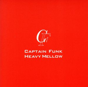 Heavy Mellow [CD] Captain Funk Tatsuya Oe RAJ RAMAYYA MERI NEESER; Hitoshi Arai