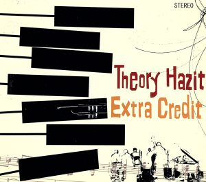 エクストラ・クレジット [CD] セオリー・ハジット