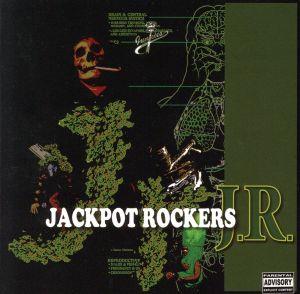 J.R. [CD] JACKPOT ROCKERS; TAKUROU