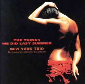 過ぎし夏の想い出 [CD] ニューヨーク・トリオ