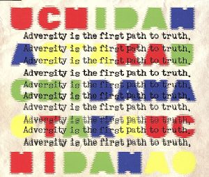 Adversity is the first path to truth. [CD] 内田 直孝