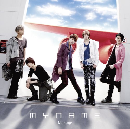 Message(Japanese ver.) (通常盤Type-A) [CD] MYNAME