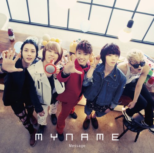 Message(Japanese ver.) (通常盤Type-B) [CD] MYNAME