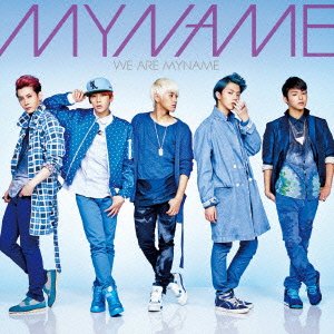 WE ARE MYNAME (通常盤) [CD] MYNAME