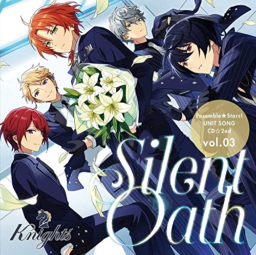 あんさんぶるスターズ! ユニットソングCD 第2弾 vol.03 Knights Single， Maxi [CD] Ｋｎｉｇｈｔｓ（月永レオ（浅沼晋太郎），朔間凛月（山下大輝），鳴上嵐（北村諒），瀬名泉（伊藤マサミ），朱桜司（土田玲央））