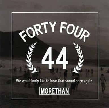 44 [CD] MORETHAN