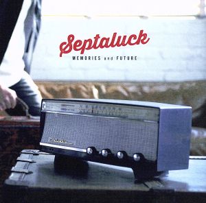 MEMORIES and FUTURE [CD] Septaluck