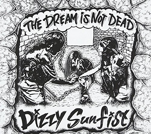 THE DREAM IS NOT DEAD [CD] Dizzy Sunfist