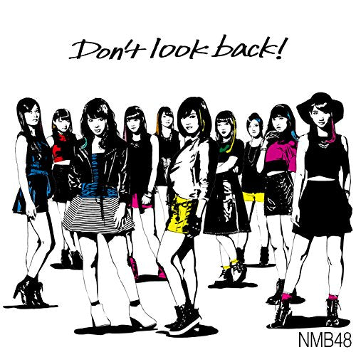 Don't look back! (通常盤Type-A) (Amazon限定オリジナル特典なし) [CD] NMB48