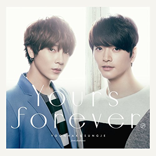 Yours forever(Type-B) [CD] ユナク&ソンジェ from 超新星 koma’n Hideyuki Daichi Suzuki DONNA RICKY; CuzD