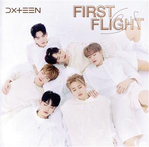 First Flight (初回限定盤A)(DVD付) [CD] DXTEEN