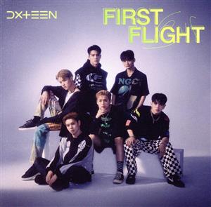 First Flight (初回限定盤B)(DVD付) [CD] DXTEEN